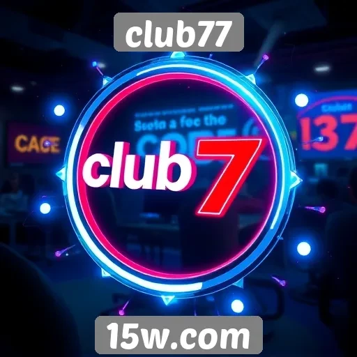 Inovação tecnológica melhora a experiência no Club77